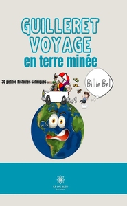 Guilleret voyage en terre minée