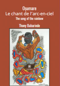 O UMARE: LE CHANT DE L'ARC-EN-CIEL - THE SONG OF THE RAINBOW