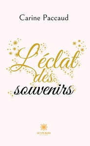 L'ECLAT DES SOUVENIRS