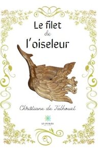 Le filet de l’oiseleur