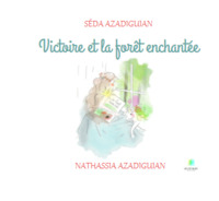 Victoire et la forêt enchantée