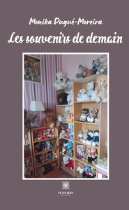 Les souvenirs de demain