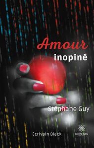 AMOUR INOPINE