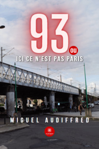 93 ou ici ce n'est pas Paris