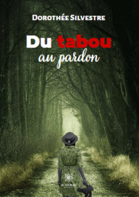 Du tabou au pardon