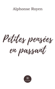 Petites pensées en passant
