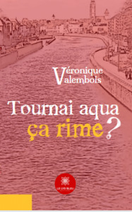 Tournai aqua ça rime ?