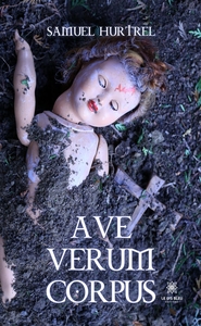 Ave verum corpus