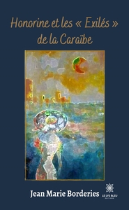 Honorine et les « Exilés » de la Caraïbe