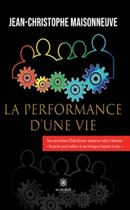 La performance d'une vie