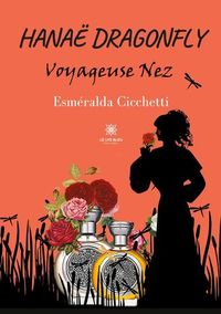 HANAE DRAGONFLY, VOYAGEUSE NEZ