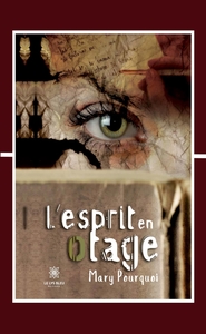 L'ESPRIT EN OTAGE