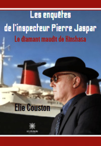 Les enquêtes de l’inspecteur Pierre Jaspar - Le diamant maudit de Kinshasa