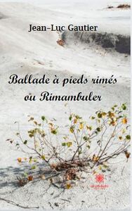 Ballade à pieds rimés ou Rimambuler