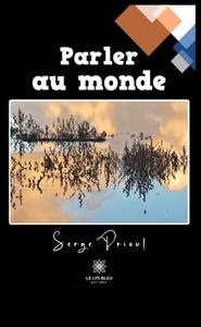 Parler au monde presque pas