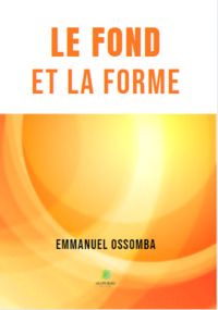 Le fond et la forme