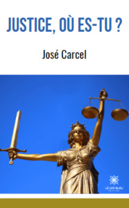 Justice, où es-tu ?