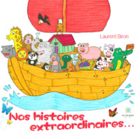 Nos histoires extraordinaires…