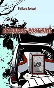 Braquage posthume