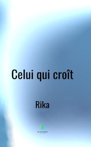 Celui qui croît