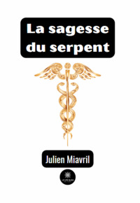 La sagesse du serpent