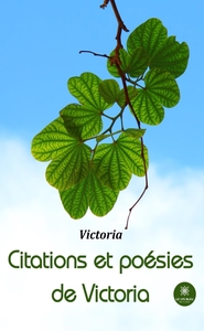 Citations et poésies de Victoria