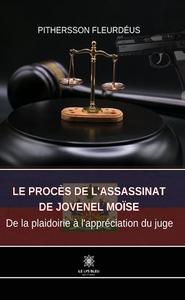 Le procès de l'assassinat de Jovenel Moïse