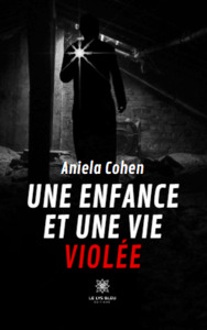 Une enfance  et une vie violée