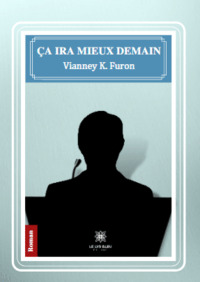 Ça ira mieux demain