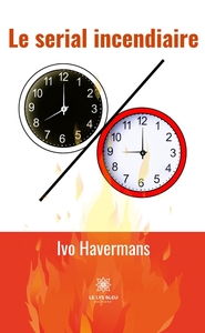 LE SERIAL INCENDIAIRE