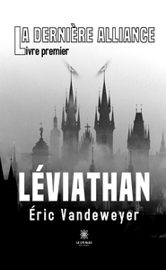 LA DERNIERE ALLIANCE - LIVRE PREMIER - LEVIATHAN