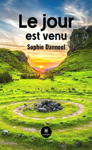 LE JOUR EST VENU