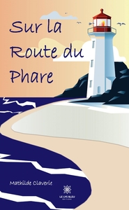 Sur la route du phare