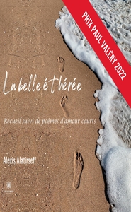 LA BELLE ETHEREE - RECUEIL SUIVI DE POEMES D'AMOUR COURTS