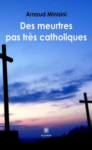 Des meurtres pas très catholiques