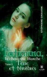 Tatianna, la chasseuse blanche