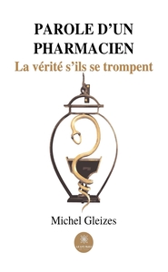 Parole d'un pharmacien