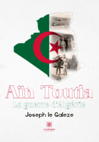 Aïn Toutia La guerre d’Algérie