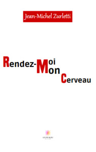 Rendez-moi mon cerveau