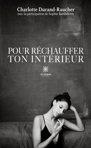 Pour réchauffer ton intérieur