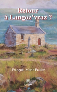 Retour à Langoz'vraz ?