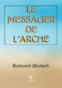 Le messager de l’Arche