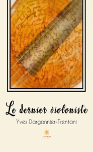 LE DERNIER VIOLONISTE