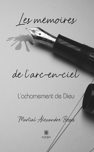 Les mémoires de l'arc-en-ciel