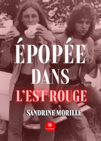 Épopée dans l’Est rouge