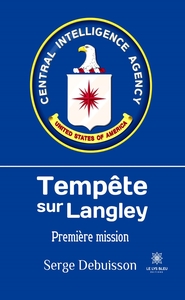TEMPETE SUR LANGLEY - PREMIERE MISSION