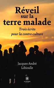 Réveil sur la terre malade