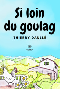 Si loin du goulag