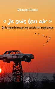 « Je suis ton air »