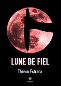 Lune de fiel